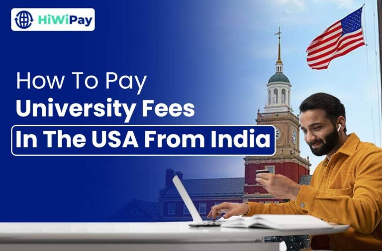 How To Pay University Fees In The USA From India